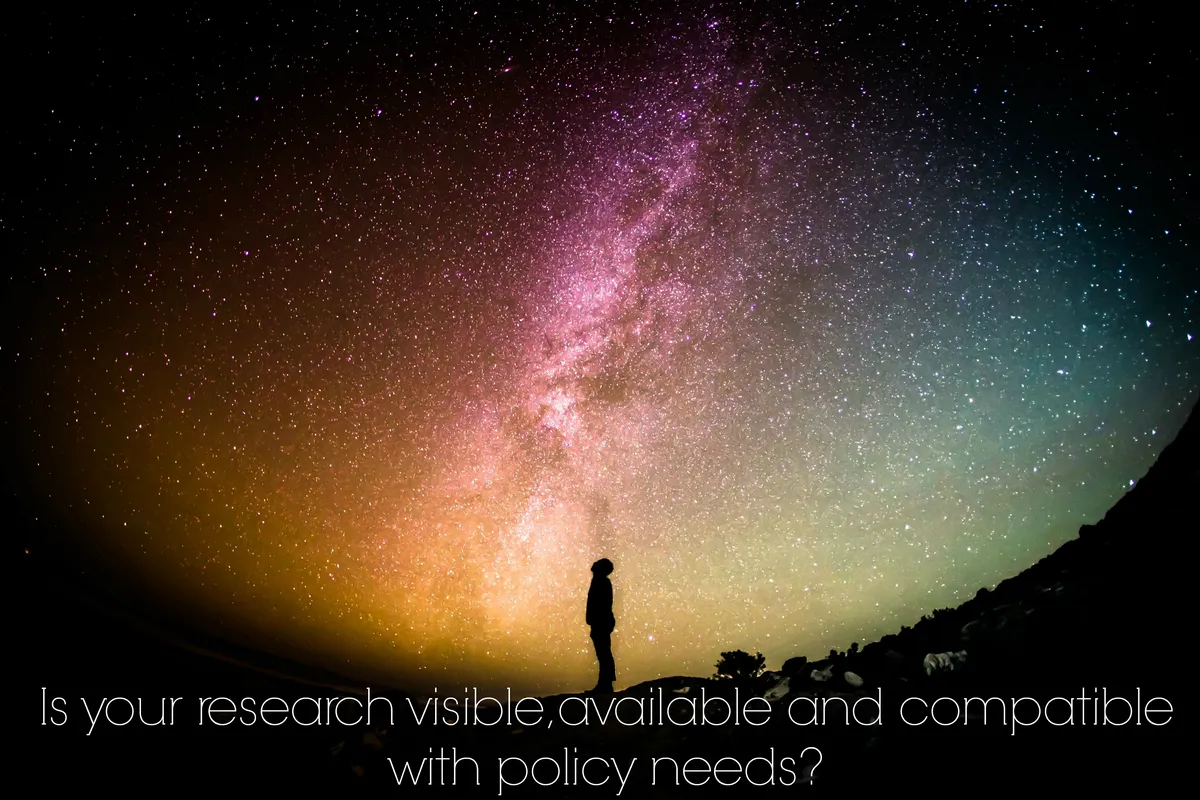 Getting your research into policy: make it visible, compatible and accessible